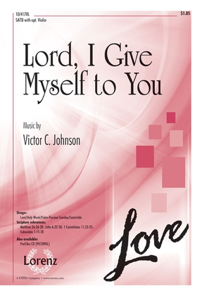 Book cover for Lord, I Give Myself to You