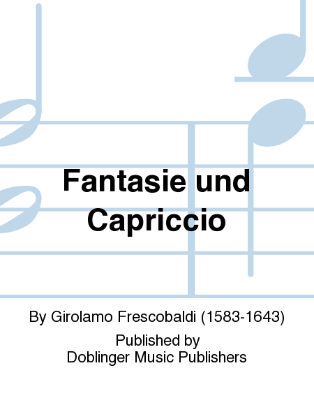 Fantasie und Capriccio