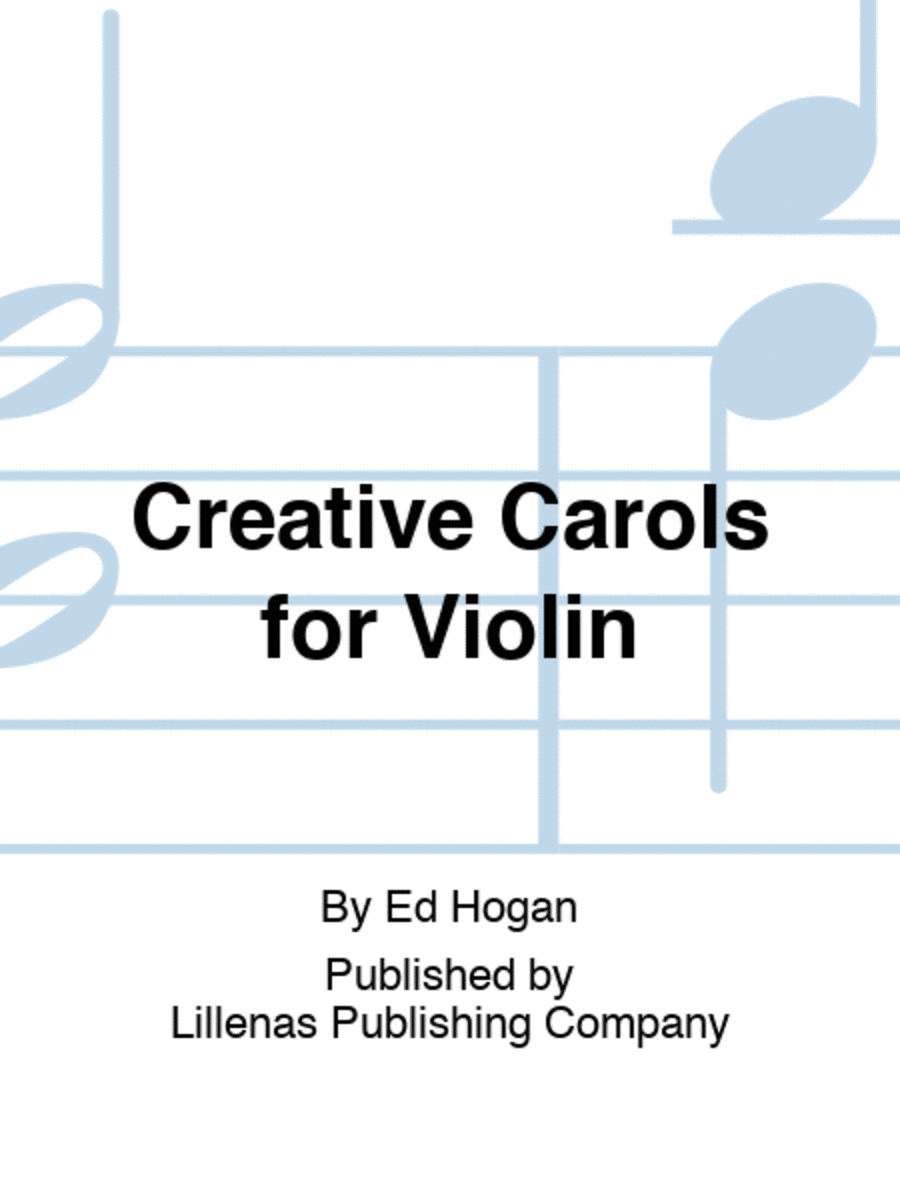 Creative Carols for Violin