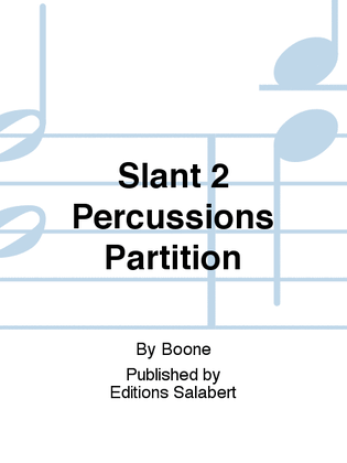 Book cover for Slant 2 Percussions Partition