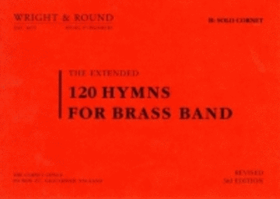 120 Hymns For Brass Band Solo Cornet Part