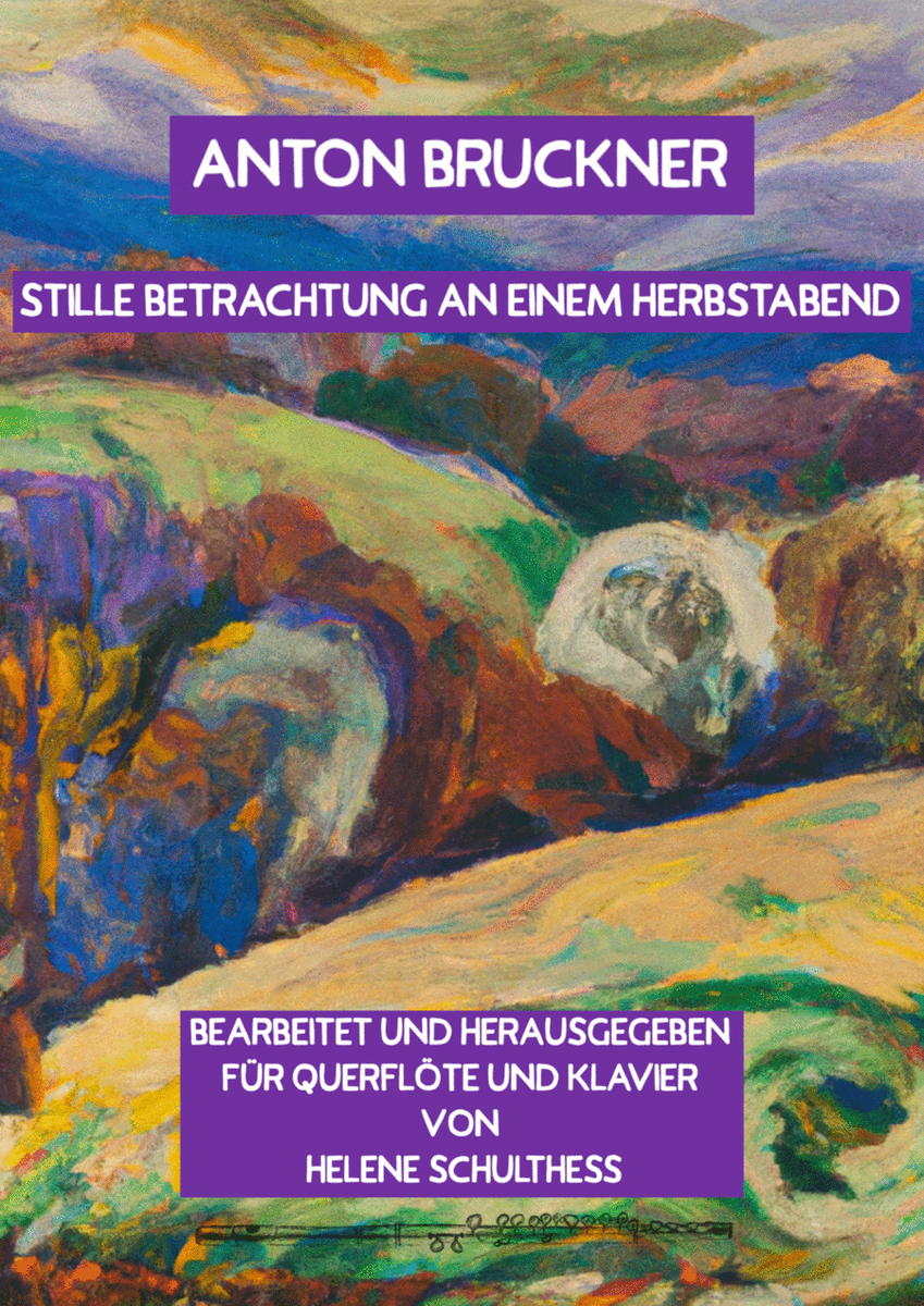 Anton Bruckner – Stille Betrachtung an einem Herbstabend