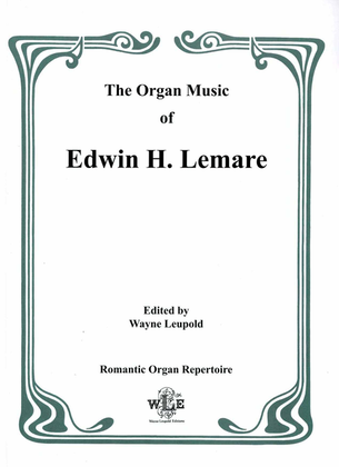 Book cover for The Organ Music of Edwin H. Lemare: Series I (Original Compositions), Volume 2