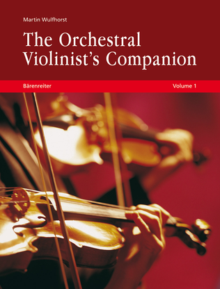 The Orchestral Violinist's Companion, Volumes 1 + 2