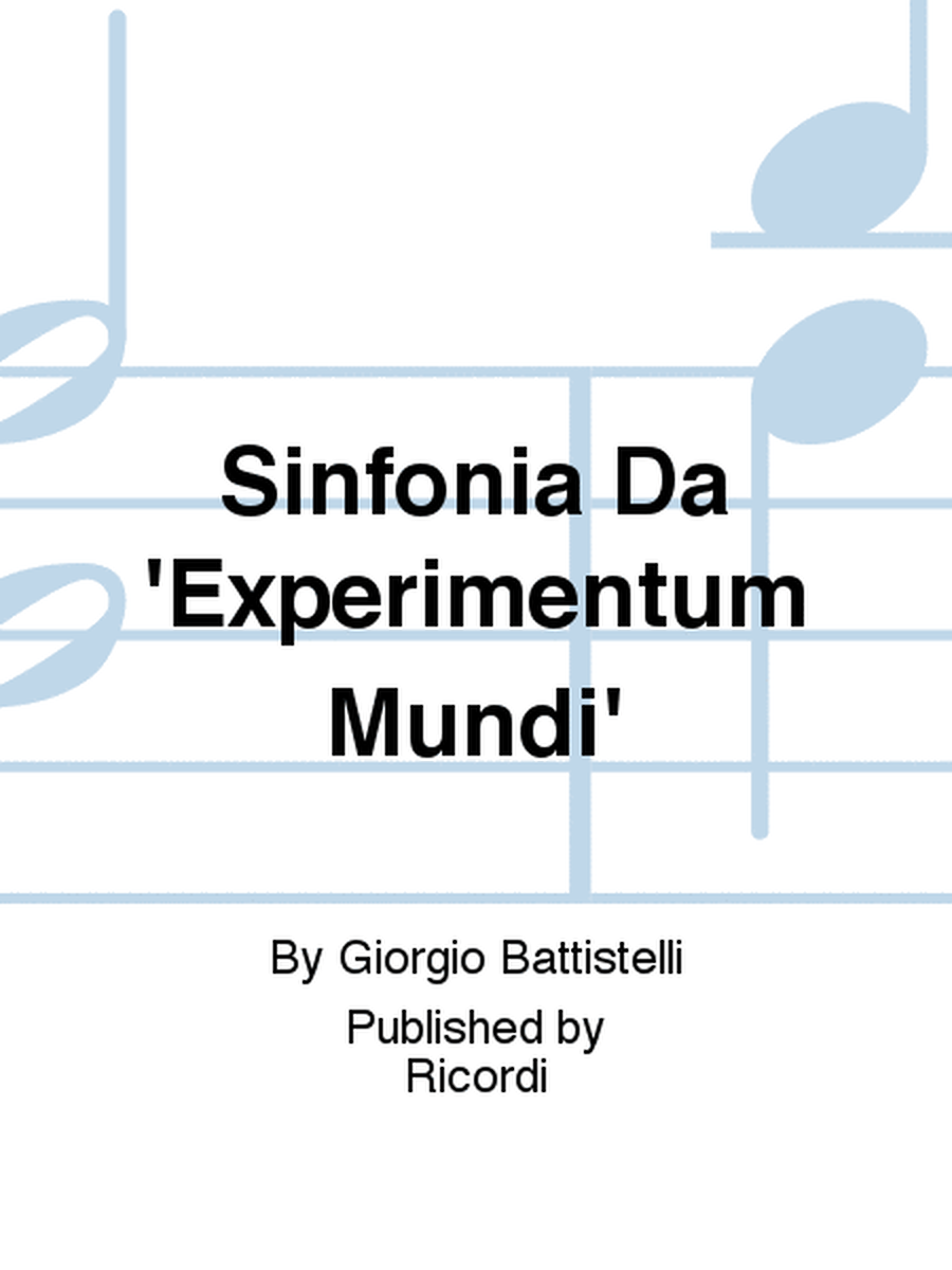 Sinfonia Da 'Experimentum Mundi'