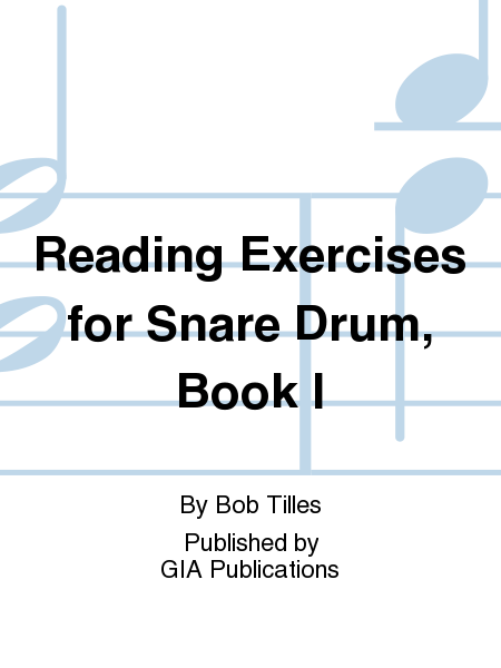 Reading Exercises for Snare Drum, Book I