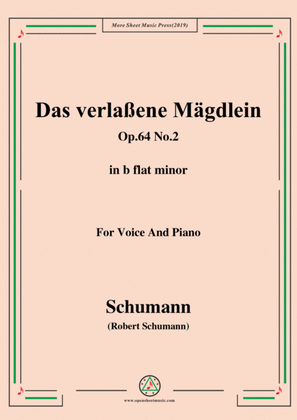 Book cover for Schumann-Das verlaßene Mägdlein,Op.64 No.2,in b flat minor,for Voice&Pno