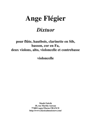 Ange Flégier: Dixtuor for flute, oboe, clarinet, bassoon, horn, two violins, viola, violoncello and