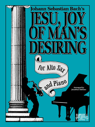 Book cover for Jesu, Joy Of Man's Desiring for Alto Sax and Piano