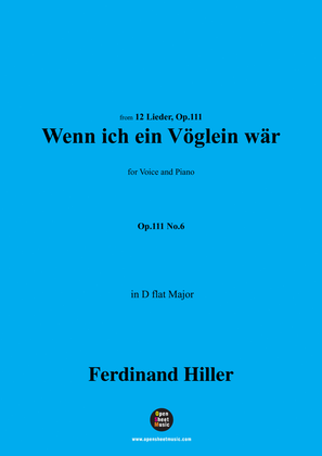 F. Hiller-Wenn ich ein Vöglein wär',Op.111 No.6,in D flat Major