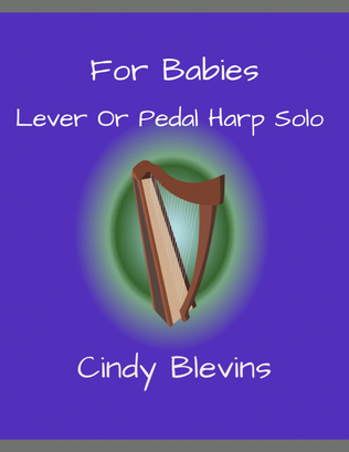 Book cover for For Babies, original solo for Lever or Pedal Harp