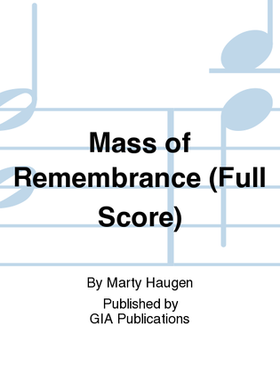 Book cover for Mass of Remembrance (Full Score)