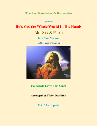 "He's Got the Whole World In His Hands" (Wlth Improvisation) for Alto Sax and Piano-Video