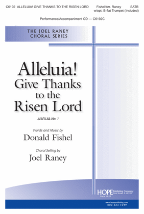 Alleluia! Give Thanks to the Risen Lord