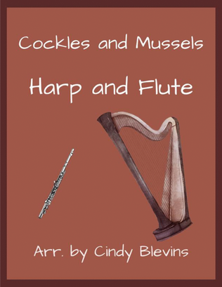 Cockles and Mussels, for Harp and Flute