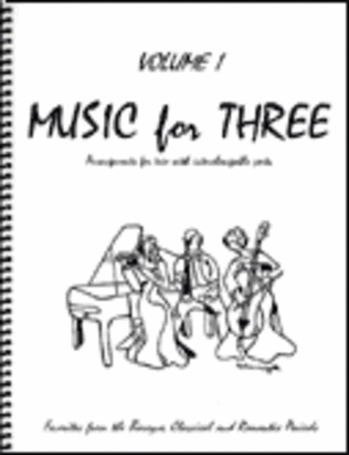 Book cover for Music for Three, Volume 1 - String Trio or Wind Trio (2 Violins & Cello Set of 3 Parts)