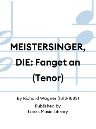 Book cover for MEISTERSINGER, DIE: Fanget an (Tenor)