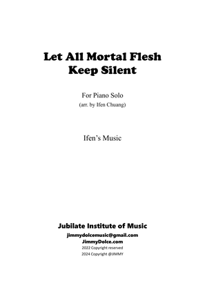 Book cover for Let All Mortal Flesh Keep Silence