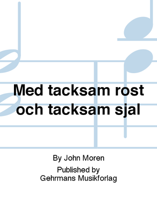 Book cover for Med tacksam rost och tacksam sjal