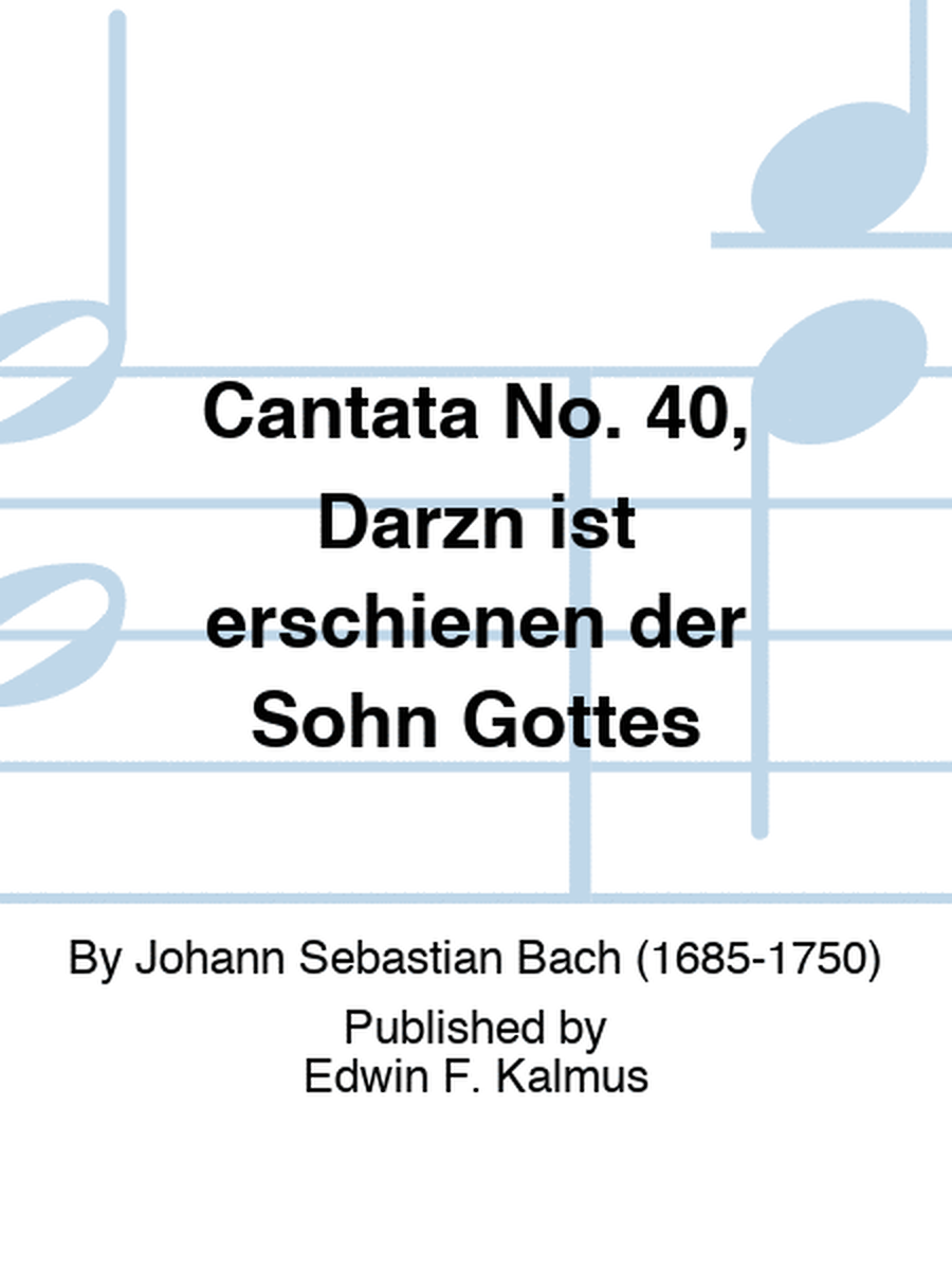 Cantata No. 40, Darzn ist erschienen der Sohn Gottes