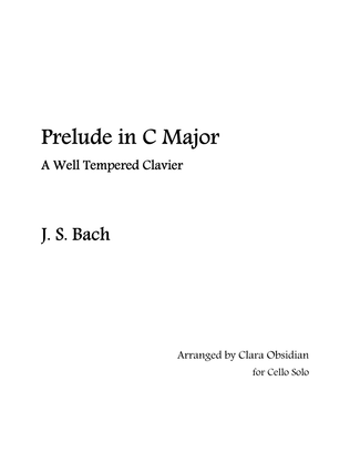 Book cover for J.S. Bach: Prelude in C Major (The Well Tempered Clavier) for Cello Solo