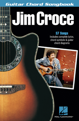 Jim Croce – Guitar Chord Songbook