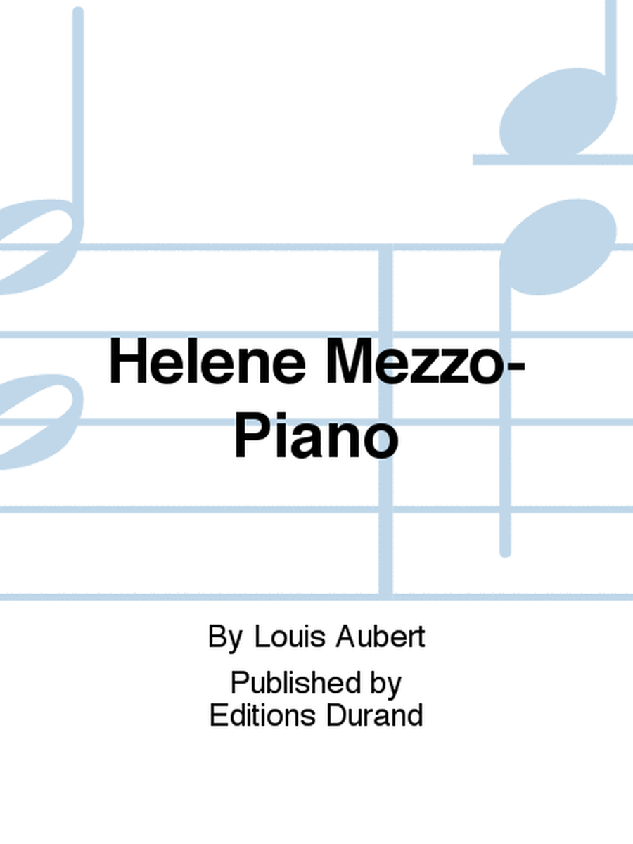 Helene Mezzo-Piano