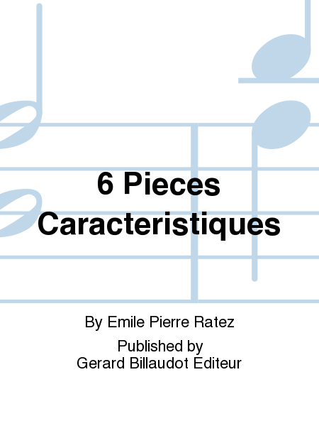 6 Pieces Caracteristiques