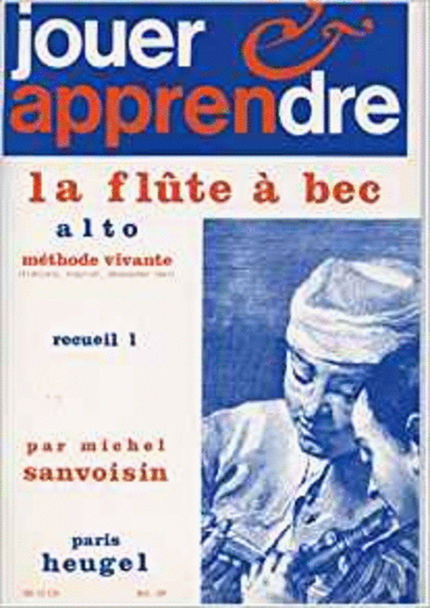 Jouer et Apprendre la Flûte à Bec Alto Vol. 1