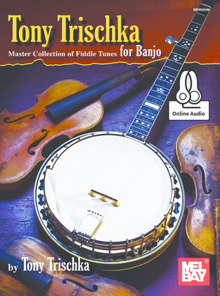 Book cover for Tony Trischka Master Collection of Fiddle Tunes for Banjo
