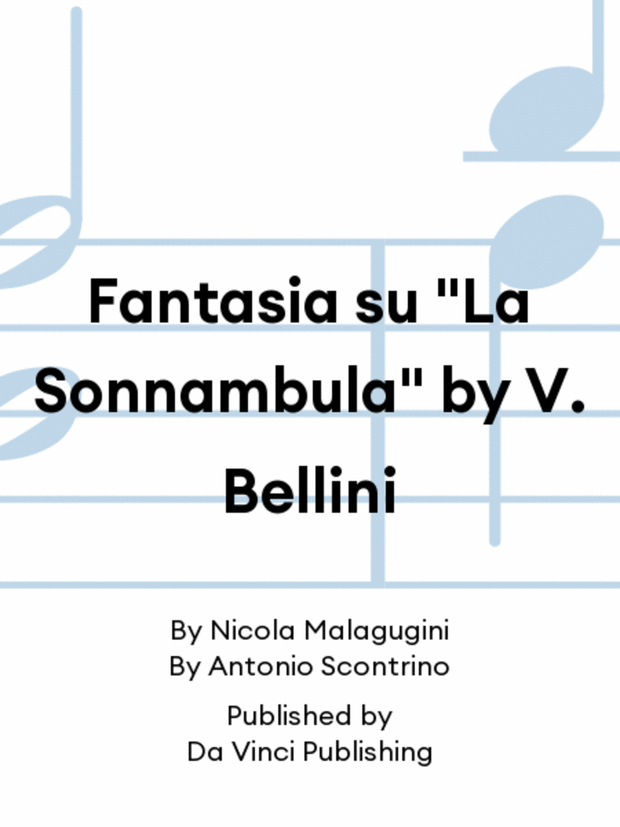 Fantasia su "La Sonnambula" by V. Bellini