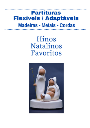 Hinos Natalinos Favoritos - Partituras Flexíveis / Adaptáveis