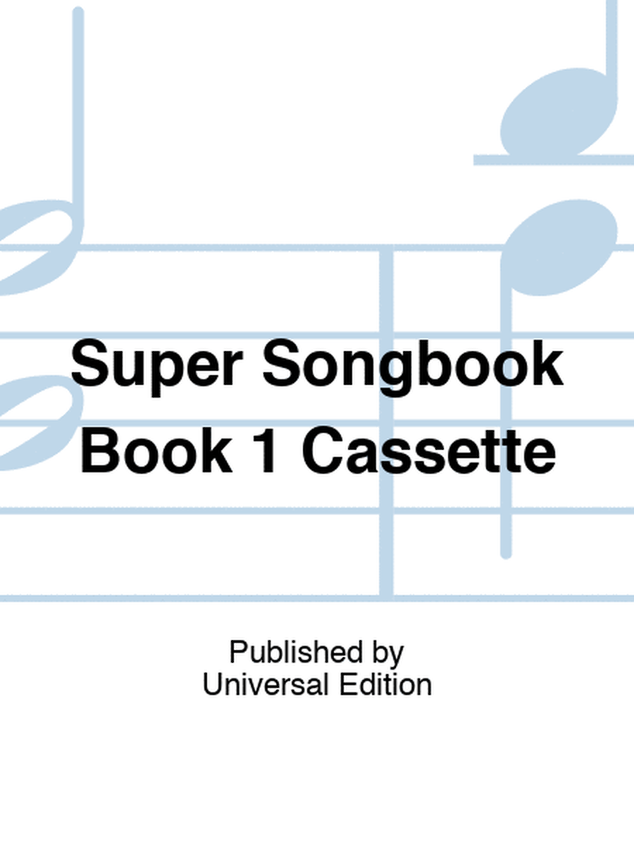 Super Songbook Book 1 Cassette