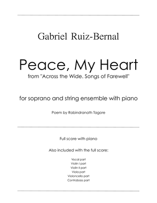 PEACE, MY HEART, from "Across the Wide" for soprano and string ensemble with piano