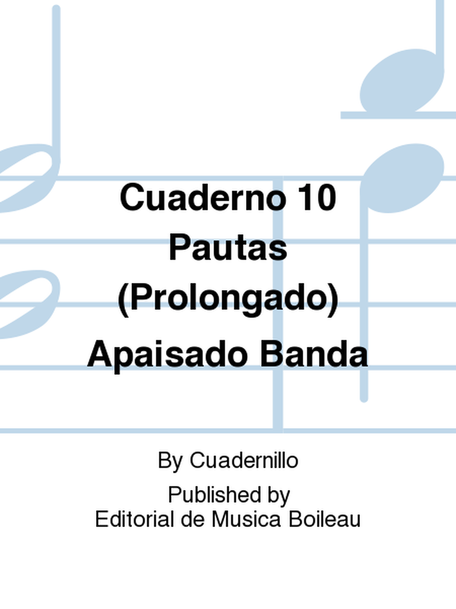 Cuaderno 10 Pautas (Prolongado) Apaisado Banda