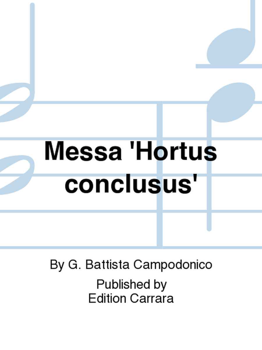 Messa 'Hortus conclusus'