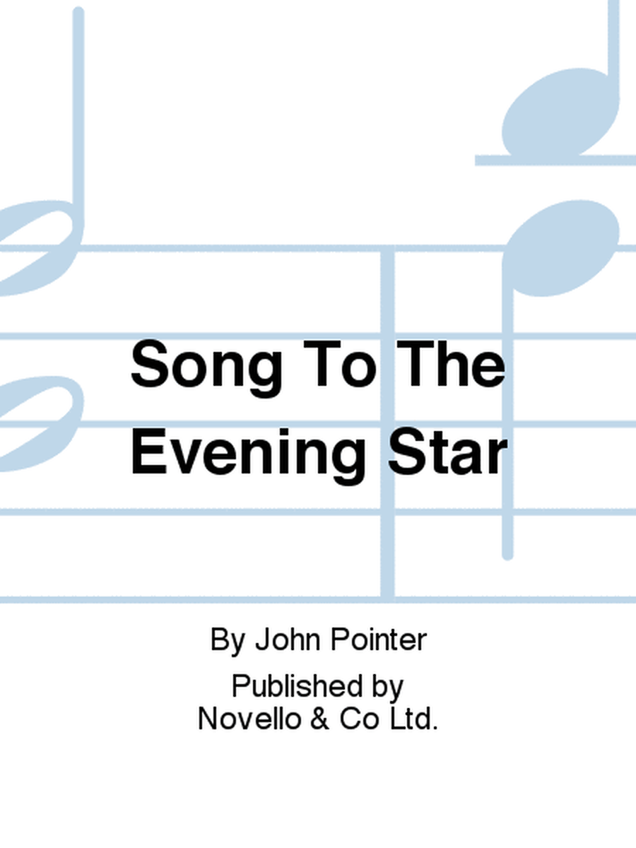 Song To The Evening Star