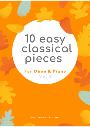 Book cover for 10 Easy Classical Pieces For Oboe & Piano Vol. 2