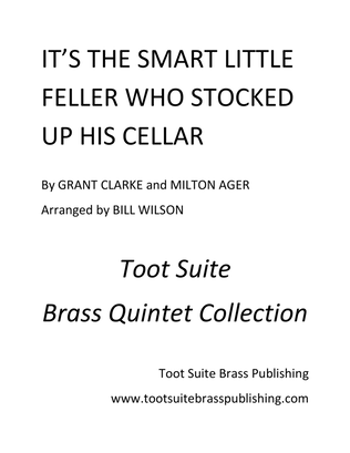 Book cover for It's the Smart Little Feller Who Stocked Up His Cellar