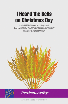 I Heard the Bells on Christmas Day - SATB - Hansen