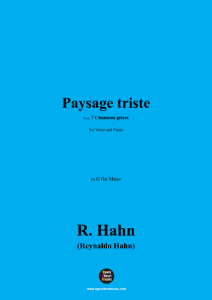 R. Hahn-Paysage triste,from '7 Chansons grises',in G flat Major