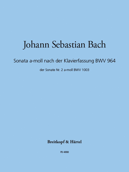 Sonata in A minor based on the arrangement for piano BWV 964