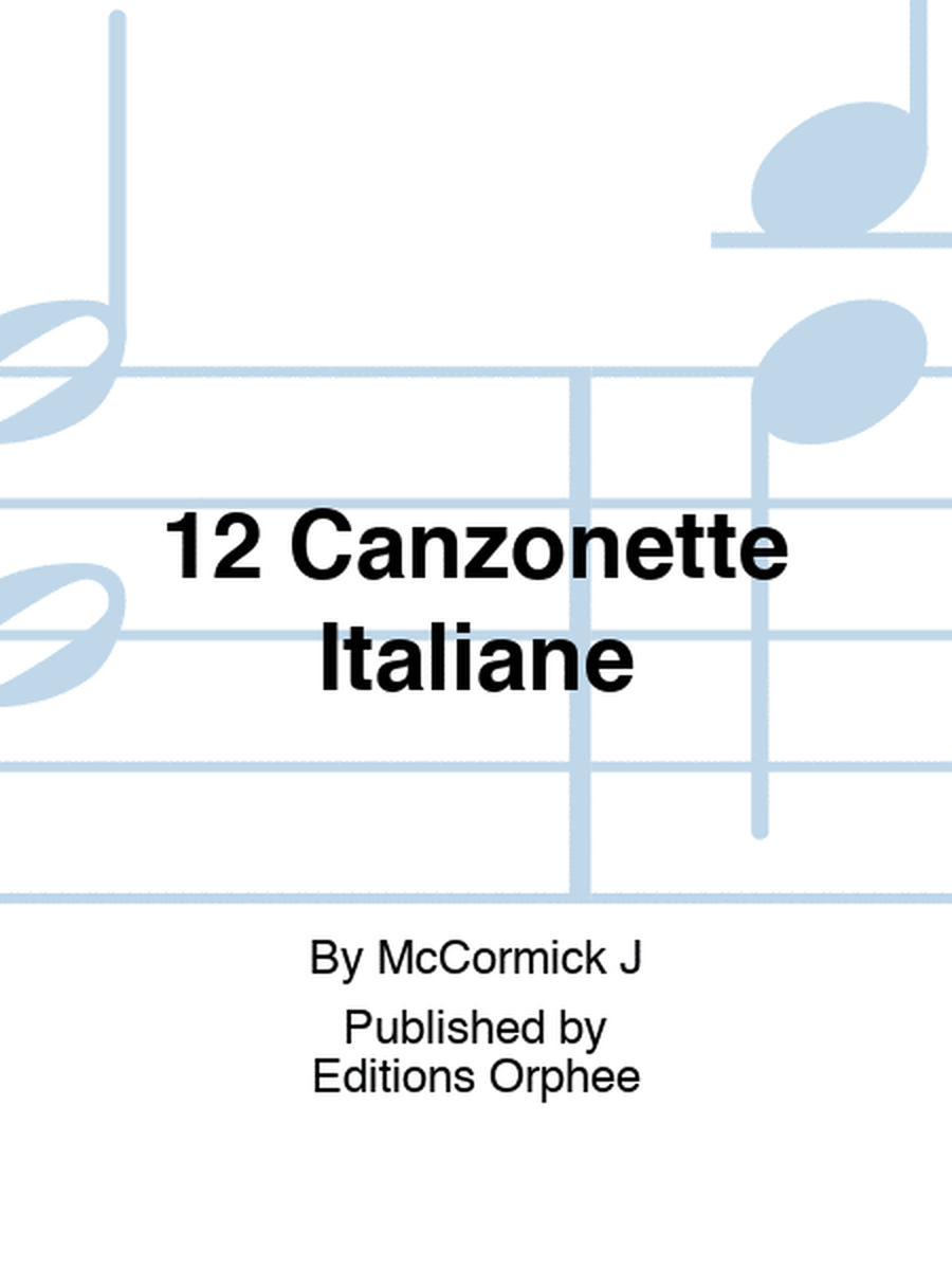 12 Canzonette Italiane