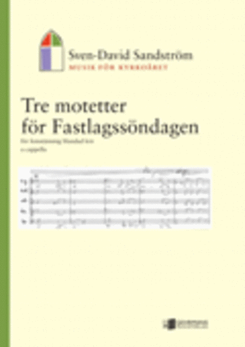 Tre motetter for Fastlagssondagen