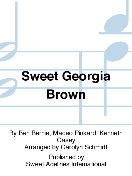 Sweet Georgia Brown