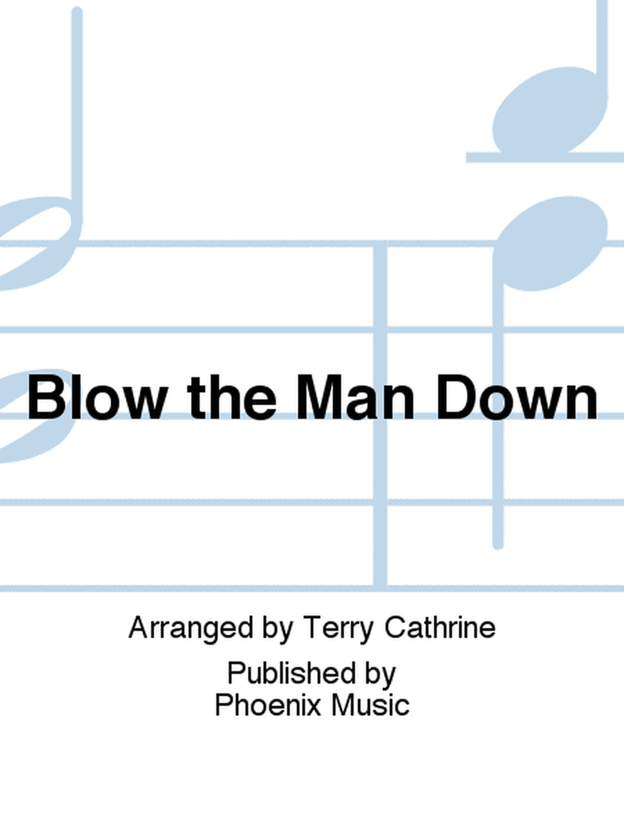 Blow the Man Down