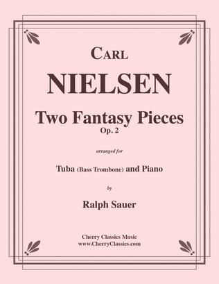 Book cover for Two Fantasy Pieces, Op. 2 for Tuba or Bass Trombone and Piano