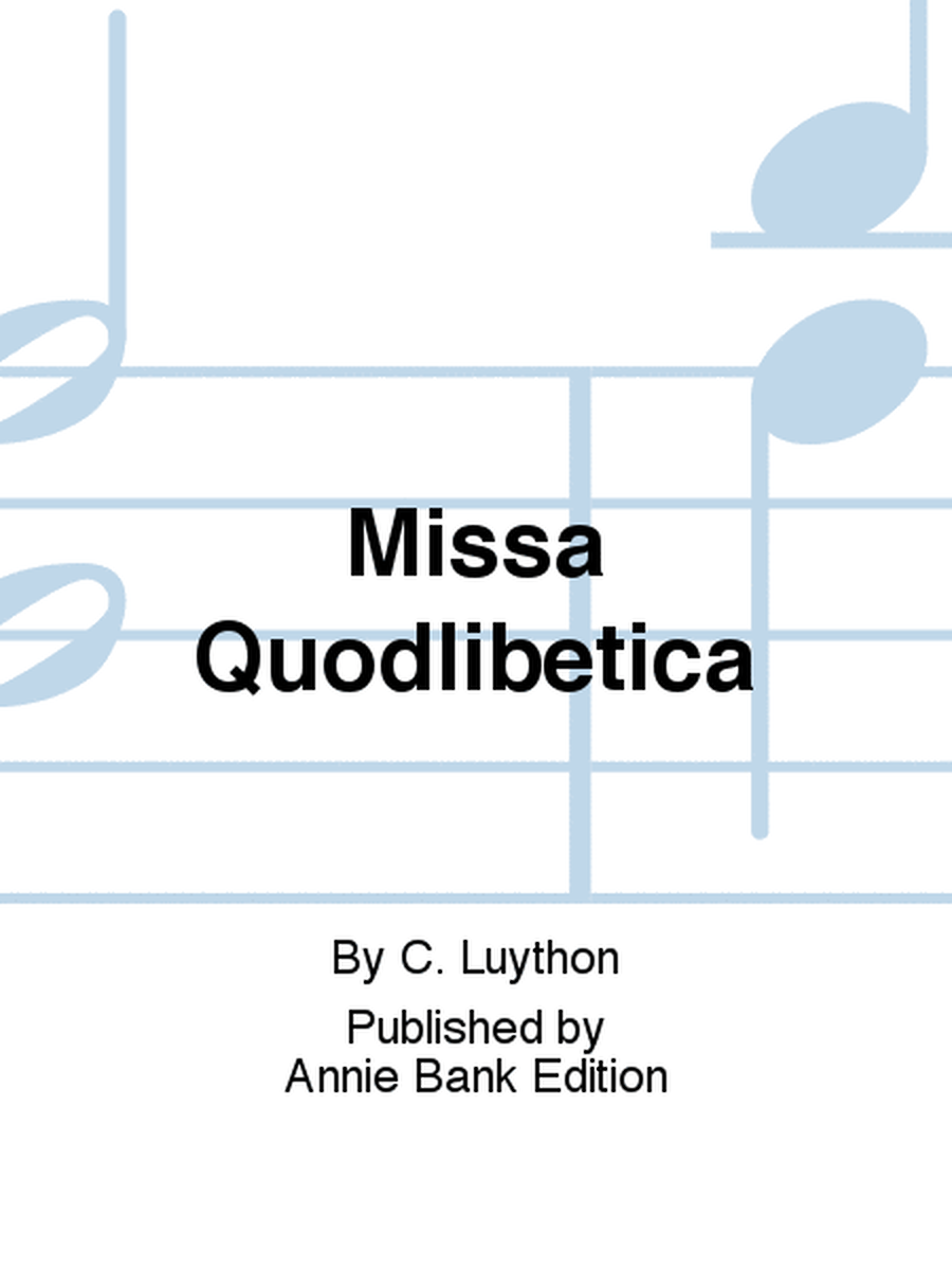 Missa Quodlibetica