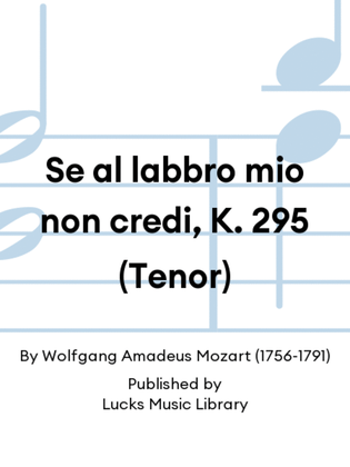 Book cover for Se al labbro mio non credi, K. 295 (Tenor)