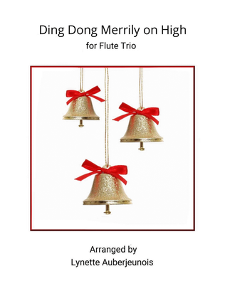 Ding Dong Merrily on High - Flute Trio